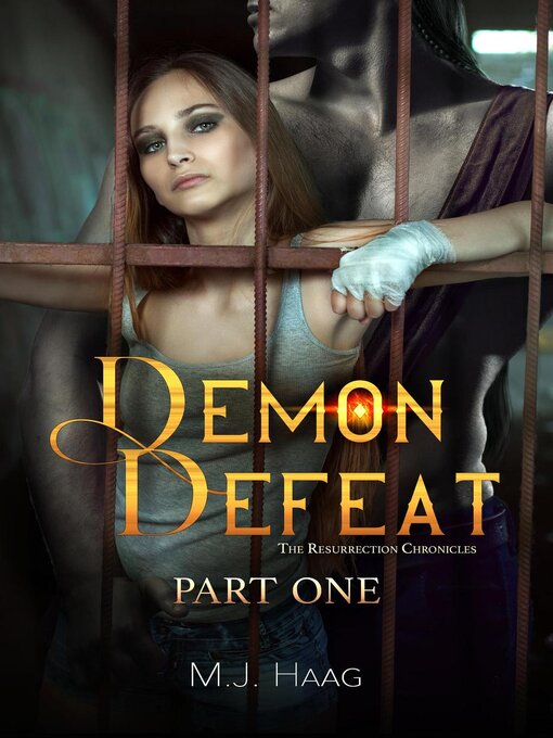 Title details for Demon Defeat, Part One by M.J. Haag - Available